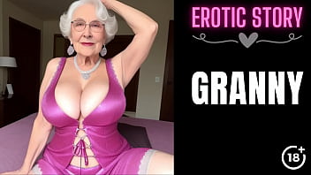 Threesome With A Hot Granny Part 1